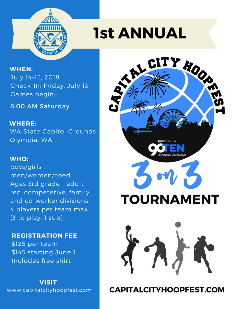 Capital City Hoopfest 3on3 Basketball Tournament Olympia , Washington