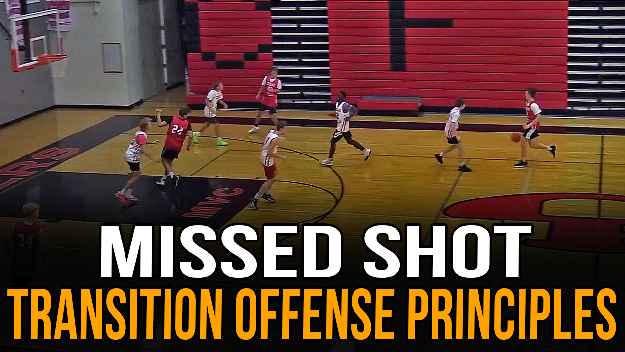 Turn Every Opponent's Miss Into a Fast Break: Missed Shot Transition Tips