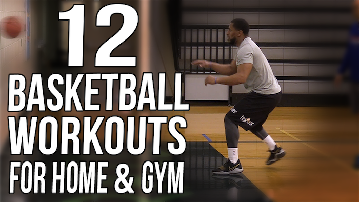 12 Basketball Workout Plans For At Home