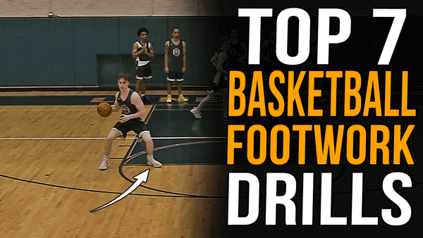 7 Elite Basketball Footwork Drills for Youth & High School