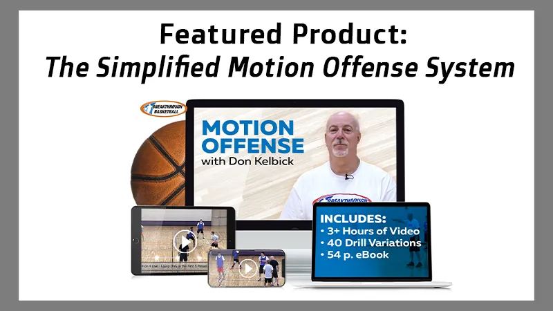 How to Teach Motion Offense Without the Confusion